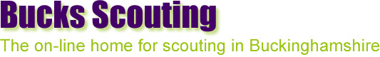 Bucks Scouting - The on-line home for scouting in Buckinghamshire