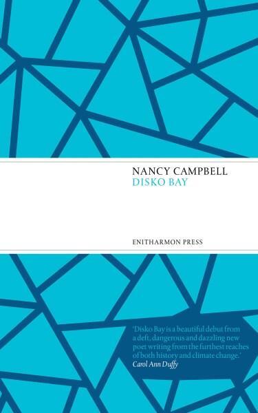 Didko Bay, Nancy Campbell