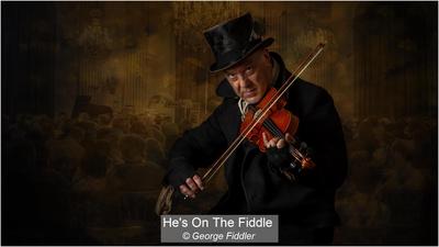 He's On The Fiddle_George Fiddler