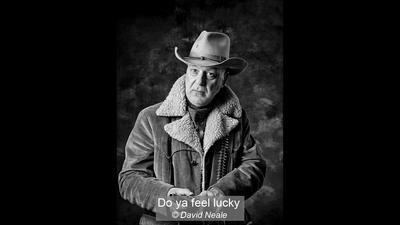 Do ya feel lucky_David Neale