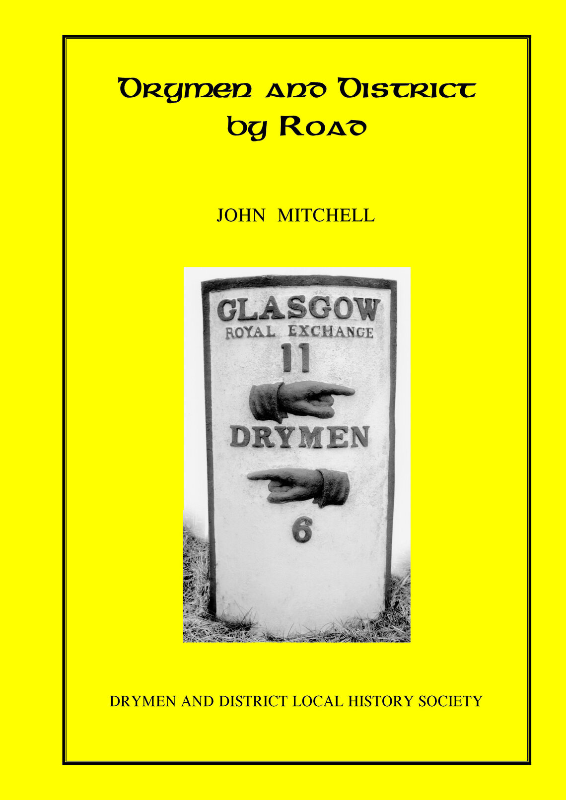 Drymen &amp; district by road Book Cover