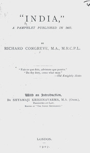 ''INDIA''  A PAMPHLET  BY RICHARDCONGREVE PUBLISHED IN 1857 -   REPRINT WITH AN INTRODUCTION BU PANDT SHYMAJI KRISHNAVARMA