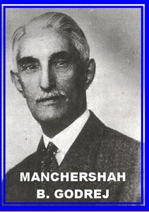 MANCHERSHAH GODREJ OF GODREJ  DYNASTY