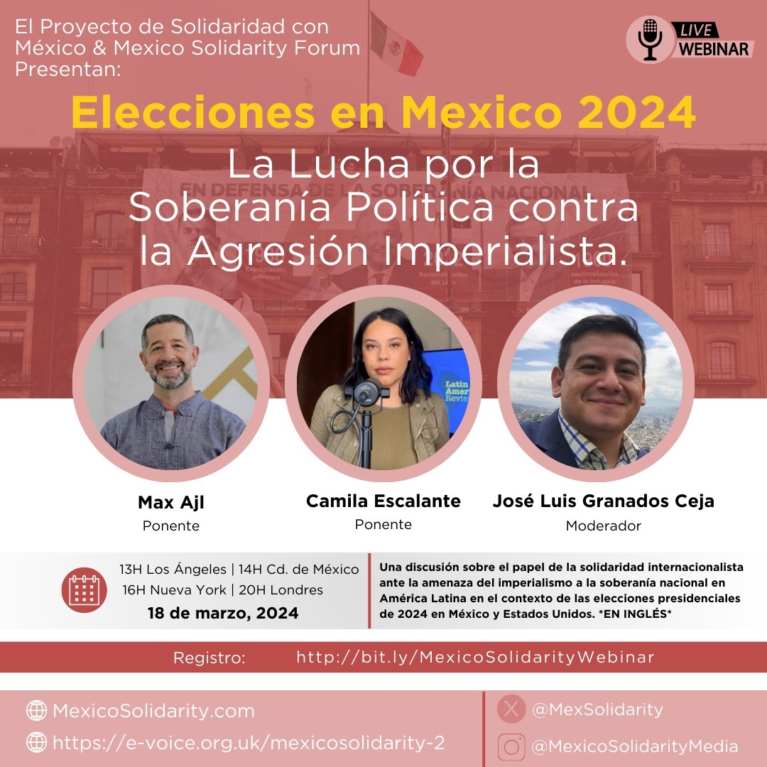 Event organised by the USA based Mexico Solidarity Project
