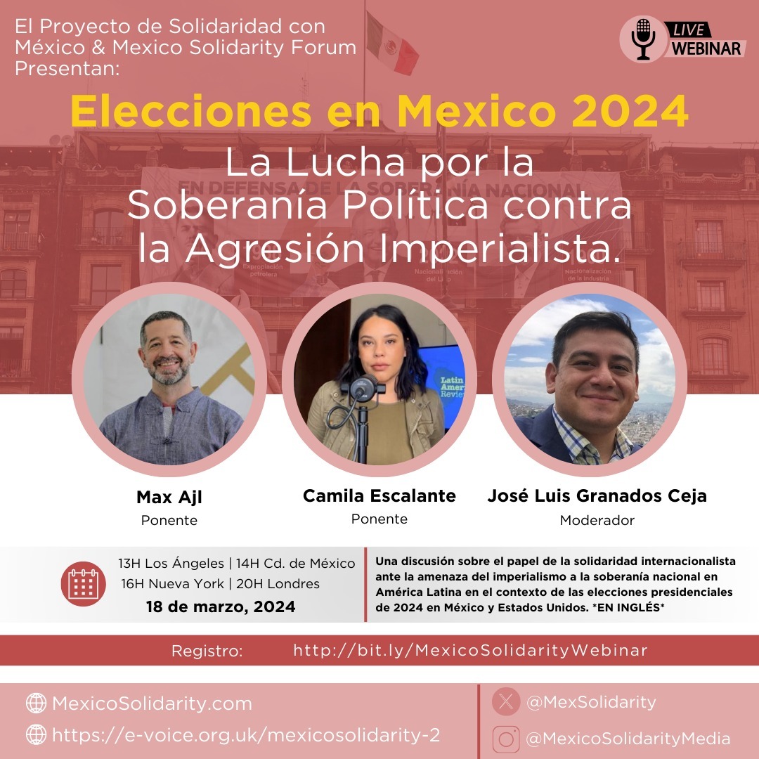 Event organised by the USA based Mexico Solidarity Project