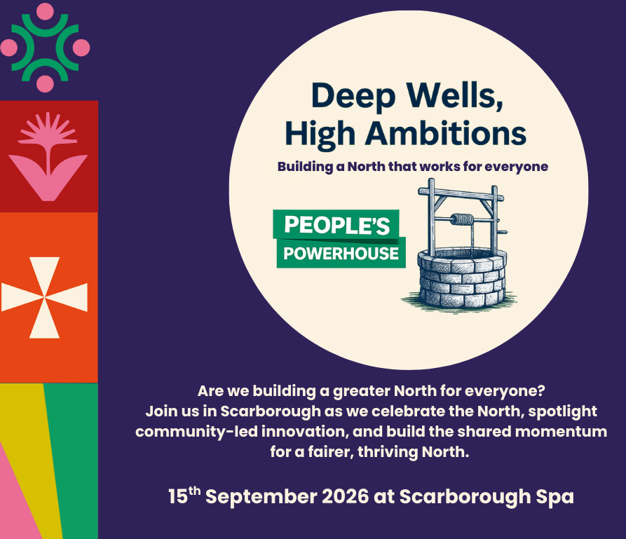Image of a well and People's Powerhouse logo. Building a North that works for everyone
