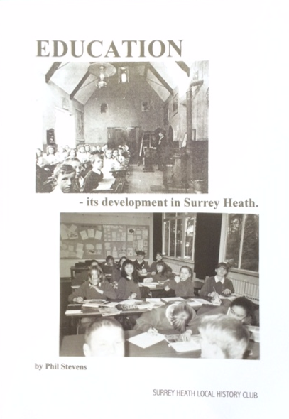 Education- its development in Surrey Heath by Phil Stevens 