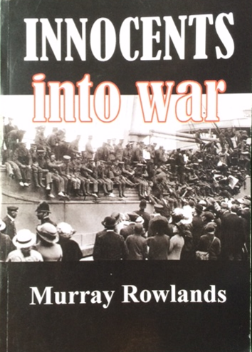 Innocents into War by Murray Rowlands