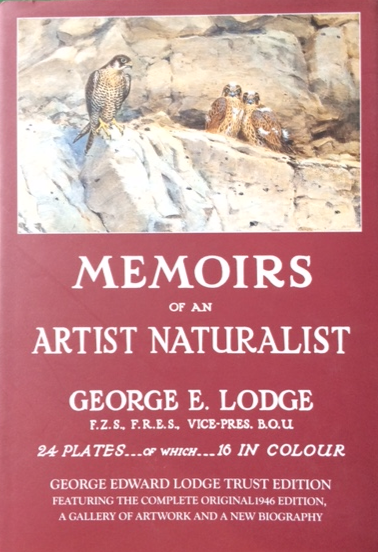 Memoirs of an Artist Naturalist by George E.Lodge