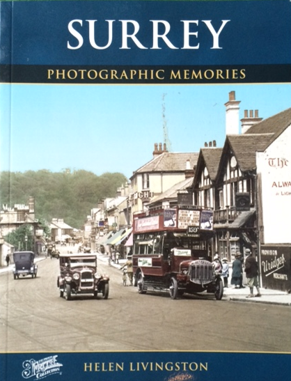 Surrey Photographic Memories by Helen Livingston