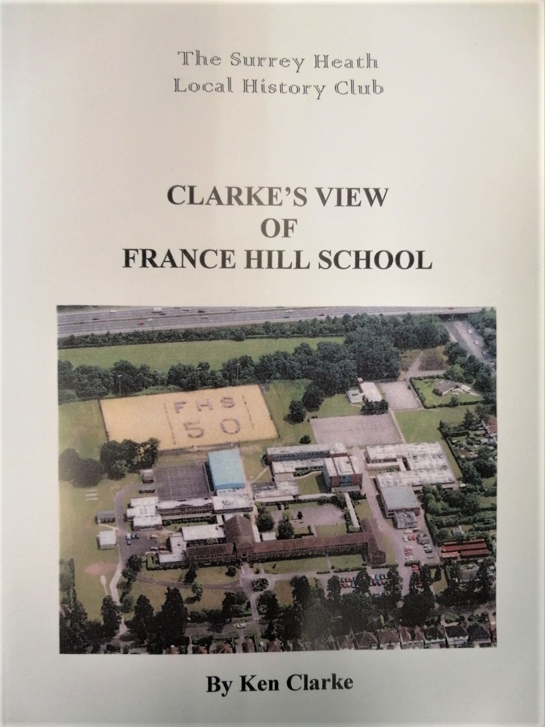 CLARKES VIEW OF FRANCE HILL SCHOOL