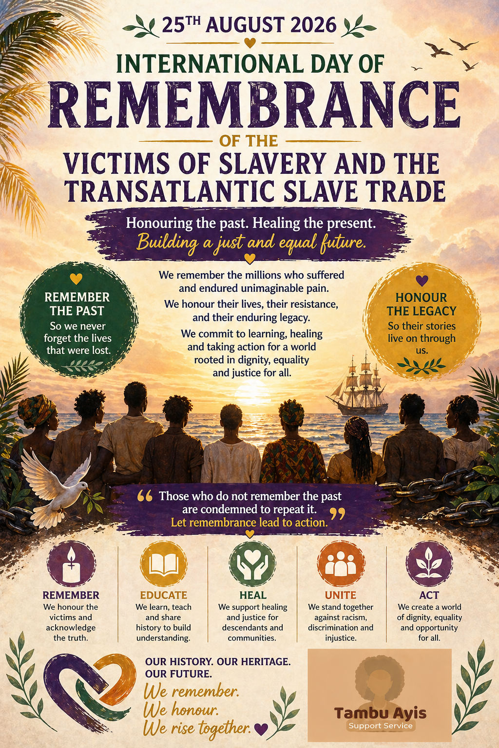 International Day of Remembrance of the Victims of Slavery & the Transatlantic Slave Trade