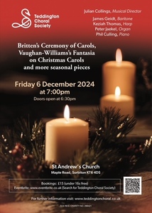 A. 20 Christmas concert 2024. Britten's Ceremony of Carols and Vaughan's Fantasia on Christmas Carols, St Andrew's church, Surbiton 