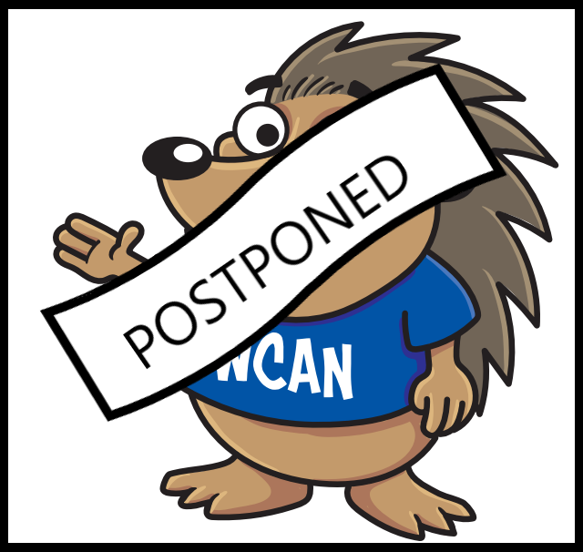 Postponed banner across the WaterCan Hedgehog logo